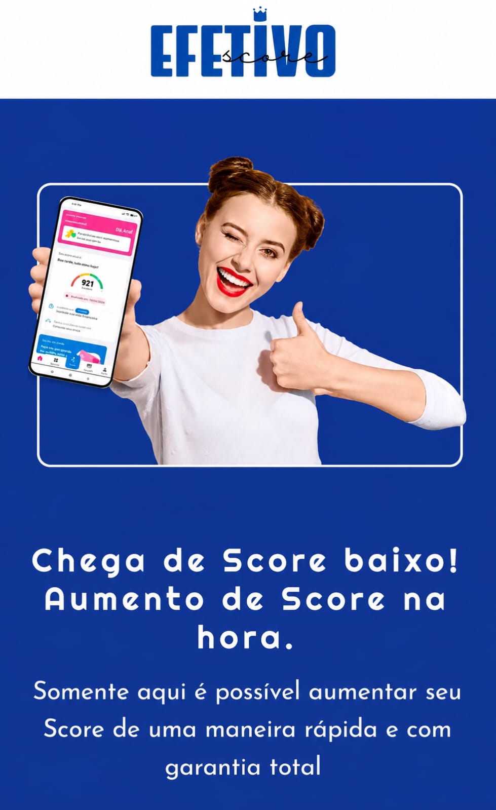 Efetivo Score — Chega de Score baixo! Aumento de Score na hora.
